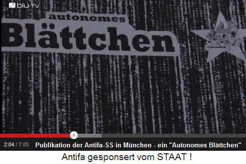 Die Antifa-SS in
München hat ein "Autonomes
Blättchen" Die Antifa-SS in
München hat ein "Autonomes
Blättchen"