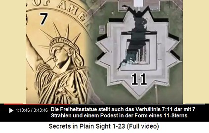 Die Freiheitsstatue mit 7 Strahlen am Kopf
                        und einem Podest in Form eines 11-Sterns stellt
                        auch das Verhltnis 7:11 dar