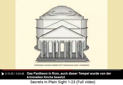 Das Pantheon, noch ein Tempel, der von der
                      kriminell-terroristischen Kirche besetzt wurde