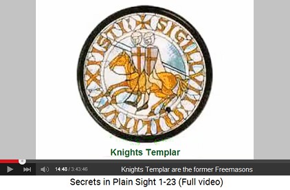 Knights Templar - the Freemasons and Illuminati
                    had just other names before