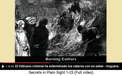 El Vaticano gay ha exterminado los cátaros
con su saber sobre el Antiguo Egipto - hoguera. El Vaticano gay ha exterminado los cátaros
con su saber sobre el Antiguo Egipto - hoguera.