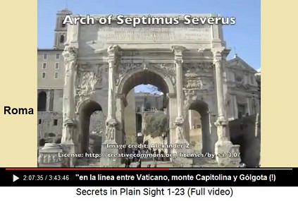 El arco de Septimus Severus "en
la línea entre Vaticano gay, monte Capitolina y
Gólgota (!) El arco de Septimus Severus "en la línea
entre Vaticano gay, monte Capitolina y Gólgota
(!)