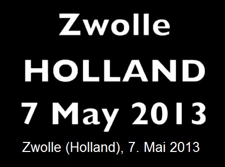 Ort des Interviews: Zwolle, Holland, 7. Mai 2013