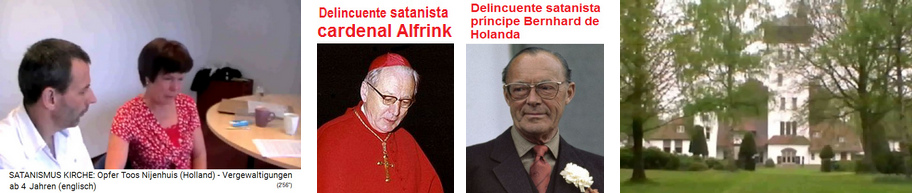 Víctima Toos Nijenhuis contra el
cardenal Alfrink y el príncipe Bernhard
de Holanda, y el castillo de Holton
(Holanda) Víctima Toos Nijenhuis
contra el cardenal Alfrink y el príncipe
Bernhard de Holanda, y el castillo de
Holton (Holanda)