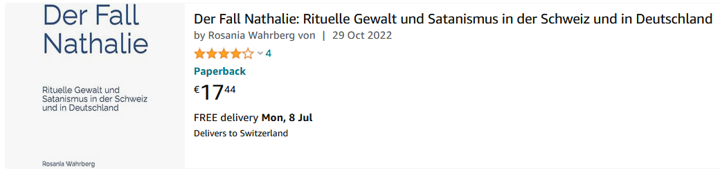Buch "Der Fall Nathalie. Rituelle
Gewalt und Satanismus in der Schweiz und in
Deutschland" (2022) - bei Amazon kaufen
oder sonst in jedem Buchladen Buch
"Der Fall Nathalie. Rituelle Gewalt und
Satanismus in der Schweiz und in
Deutschland" (2022) - bei Amazon kaufen
oder sonst in jedem Buchladen